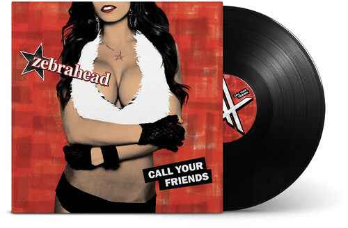 Zebrahead - Call Your Friends [Vinyl]