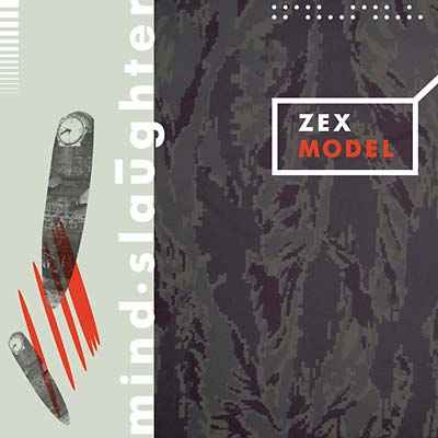 ZEX MODEL - Mind Slaughter [Vinyl]